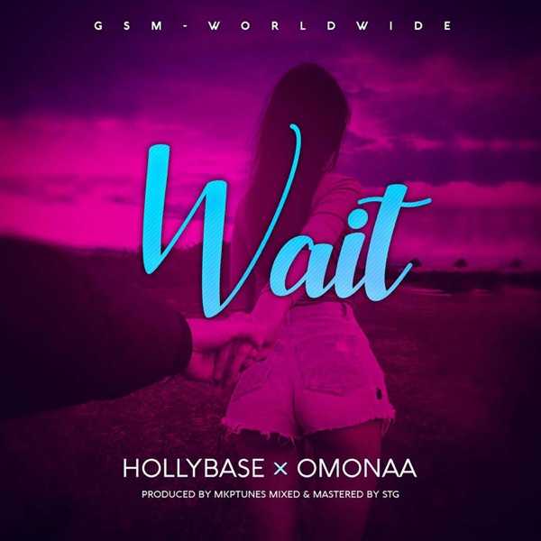 Hollybase - Wait (feat. Omonaa)